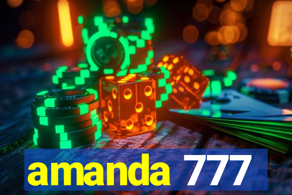 amanda 777